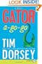 Gator A-Go-Go LP: A Novel (Serge Storms)