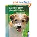 Sch��ler-Salze f�r meinen Hund: Die Wirkung der Heilsalze, Anwendung und Therapie