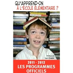 Ecole �l�mentaire : Les programmes officiels 2011-2012