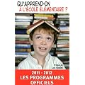 Ecole �l�mentaire : Les programmes officiels 2011-2012