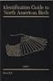 Identification Guide to North American Birds, Part I: Columbidae to Ploceidae
