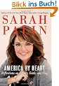 America by Heart: Reflections on Family, Faith, and Flag
