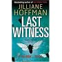 Last Witness by Jilliane Hoffman