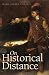 On Historical Distance (Lewis Walpole Series in Eighteenth-Century Culture & History)