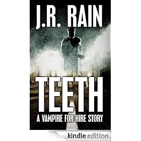 Teeth: A Vampire for Hire Story