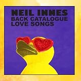 Neil Innes Back Catalogue - Love Songs