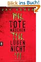 Tote M�dchen l�gen nicht
