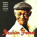 Buena Vista Social Club Presents Ibrahim Ferrer