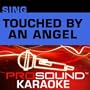 Sing Touched by an Angel