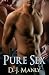 Pure Sex