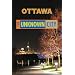 Ottawa: The Unknown City