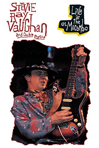 Stevie Ray Vaughan and Double Trouble: Live at the El Mocambo