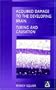 Acquired Damage to the Developing Brain: Timing and Causation (Hodder Arnold Publication)