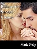 Billionaires Second Chance (Samantha, Bella and Kate)