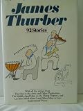 James Thurber: 92 Stories (with Original Drawings)