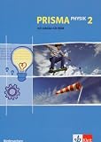 Prisma Physik Ausgabe f&uuml;r Niedersachsen - Neubearbeitung - Sch&uuml;lerbuch 7./8 - Schuljahr mit CD-ROM: Band 2 - Heinz J. Ciprina, G&uuml;nter Herzig, Anke M&eacute;ndez