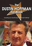 The Dustin Hoffman Handbook Everything you need to know about Dustin Hoffman