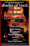 Shades Of Black: Crime and Mystery Stories by African-American Authors