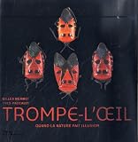 Trompe-l'oeil : Quand le nature fait illusion