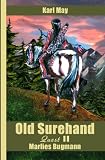 Old Surehand, Quest 2: Karl May