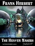 The Heaven Makers