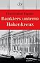 Bankiers unterm Hakenkreuz
