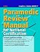 Paramedic Review Manual for National Certification