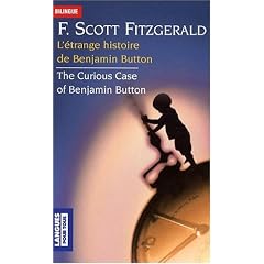 L'�trange histoire de Benjamin Button : Edition bilingue fran�ais-anglais