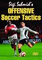 Sigi Schmid's Offensive Soccer Tactics DVD