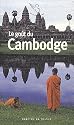 Le go&ucirc;t du Cambodge
