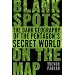 Blank Spots on the Map: The Dark Geography of the Pentagon's Secret World