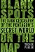 Blank Spots on the Map: The Dark Geography of the Pentagon's Secret World