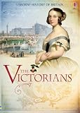 Victorians (Usborne British History) (Usborne British History)