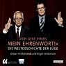 H&ouml;rbuch Ich gebe Ihnen mein Ehrenwort. Die Weltgeschichte der Lüge