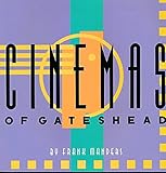 Cinemas of Gateshead