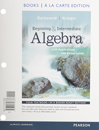 beginning and intermediate algebra with applications  visualization books a la carte edition 3rd edition