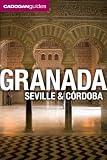 Granada, Seville and Cordoba