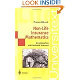 Non-Life Insurance Mathematics: An Introduction with Stochastic Processes (Universitext)'