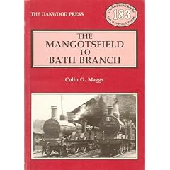 The Mangotsfield to Bath Branch (Locomotion Papers)