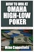 How to Win at Omaha High-Low Poker