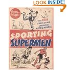 Sporting Supermen: The...