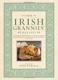 Our Irish Grannies' Recipes