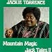 Jackie Torrence-Mountain Magic-Jack Tales 2