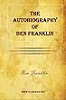 The Autobiography of Ben Franklin