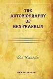 The Autobiography of Ben Franklin