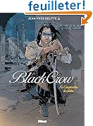 Acheter le livre Black Crow, tome 4 : La conspiration de Satan