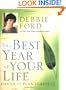 The Best Year of Your Life: Dream It, Plan It, Live It