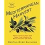 Mediterranean Harvest: Vegetarian Recipes from the World's Healthiest Cuisine