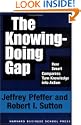 Knowing-Doing Gap, The