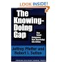 The Knowing-Doing Gap: How Smart Companies Turn Knowledge into Action